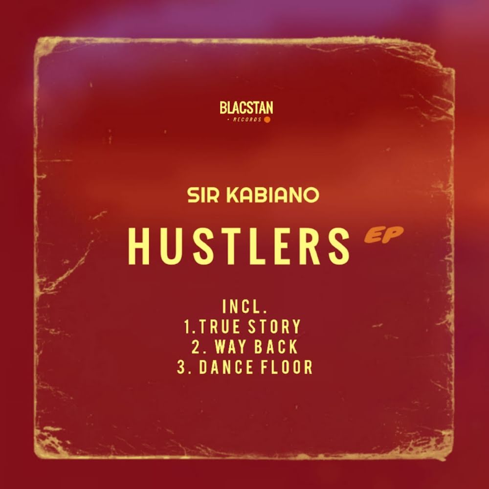  Sir Kabiano - Hustlers EP