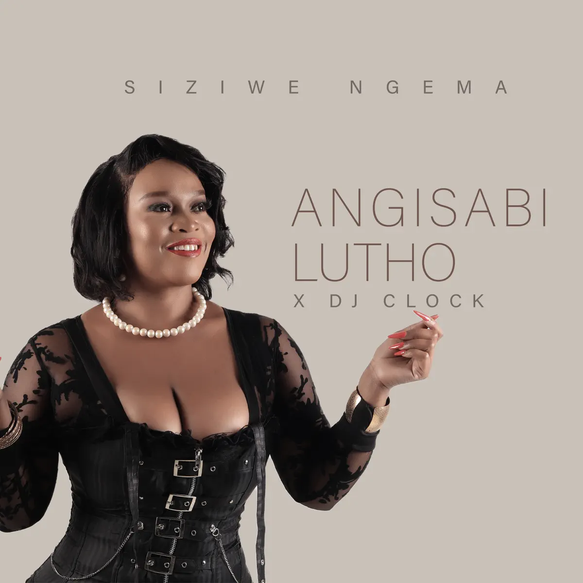  Siziwe Ngema & DJ Clock - Angisabi Lutho