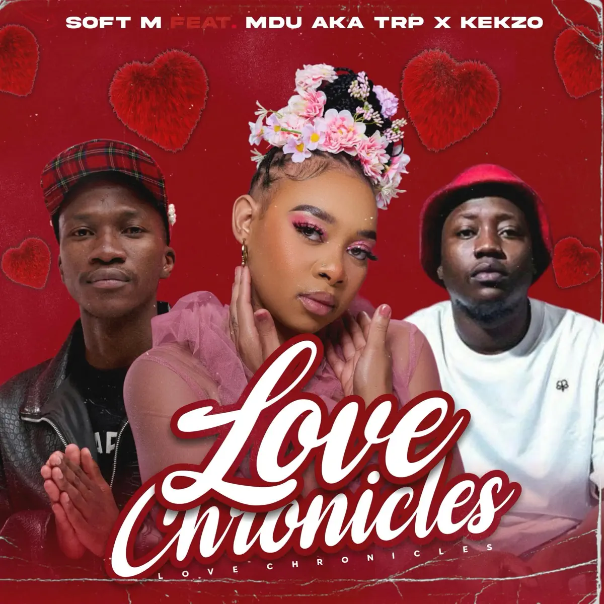 Soft M - Love Chronicles (feat. MDU aka TRP & KEKZO)