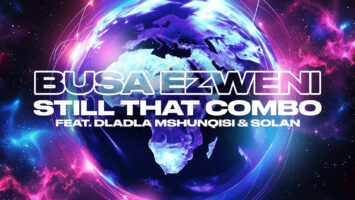 Still That Combo - Busa Ezweni (feat. Dladla Mshunqisi & Solan) Afro House King