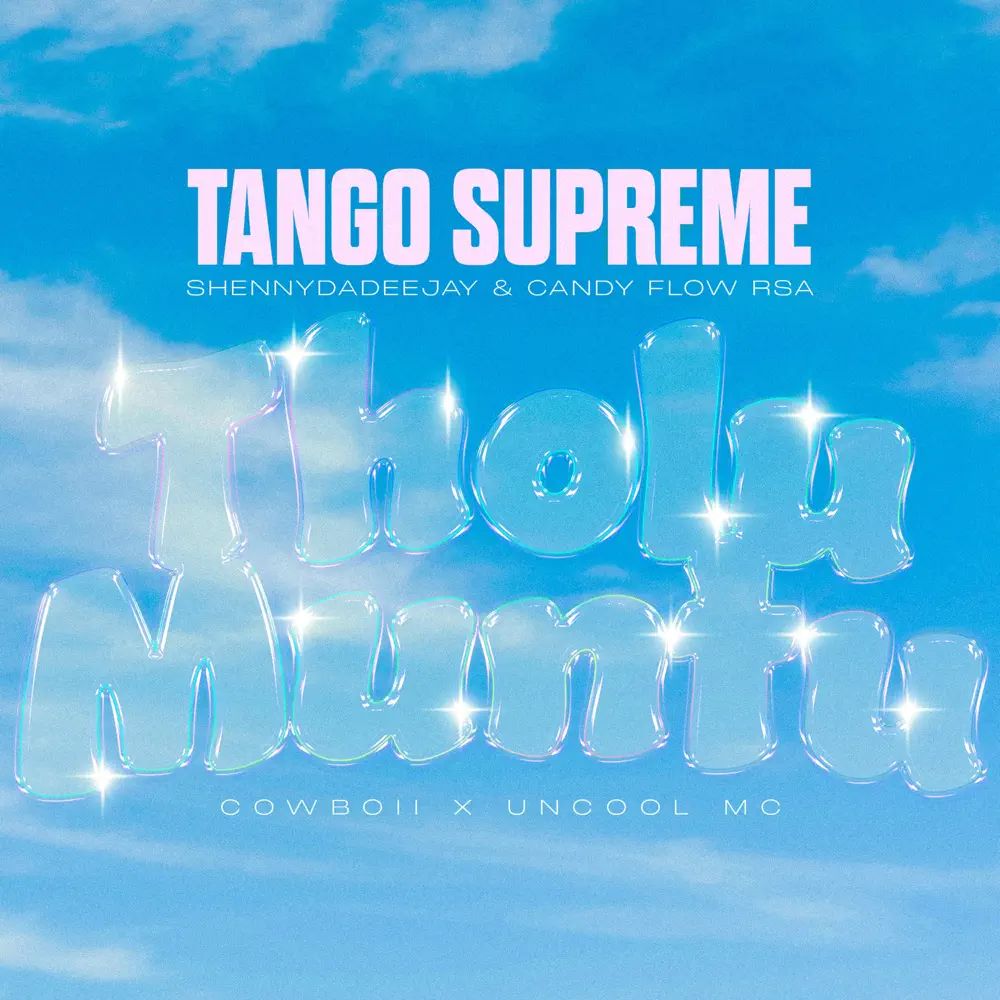 Tango Supreme, ShennyDaDeejay & Candy Flow RSA - Tholumuntu (feat. CowBoii & Uncool MC)