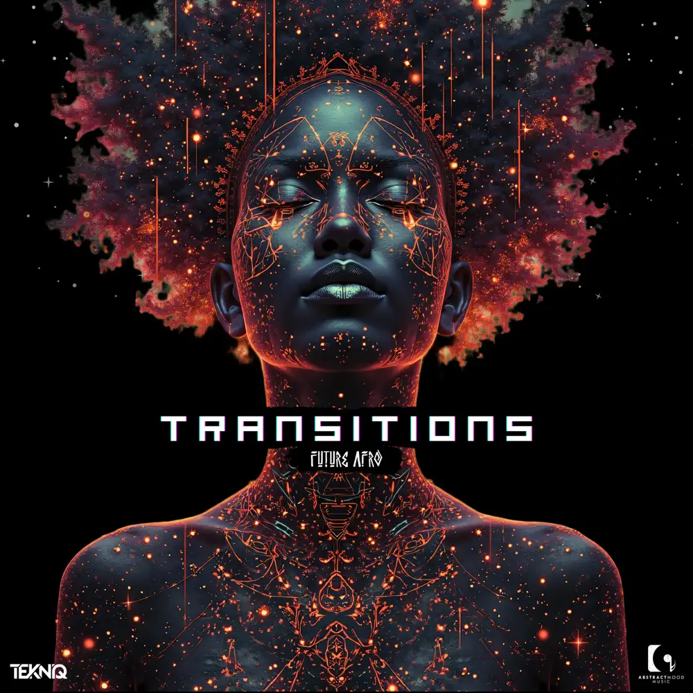  TekniQ - Transitions (Future Afro) EP