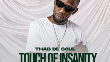 Thab De Soul - Touch Of Insanity III EP Afro House King