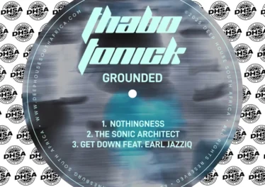 Thabo Tonick - Grounded EP Afro House King