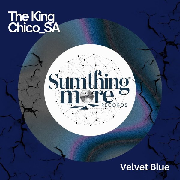  The King Chico_SA - Velvet Blue EP