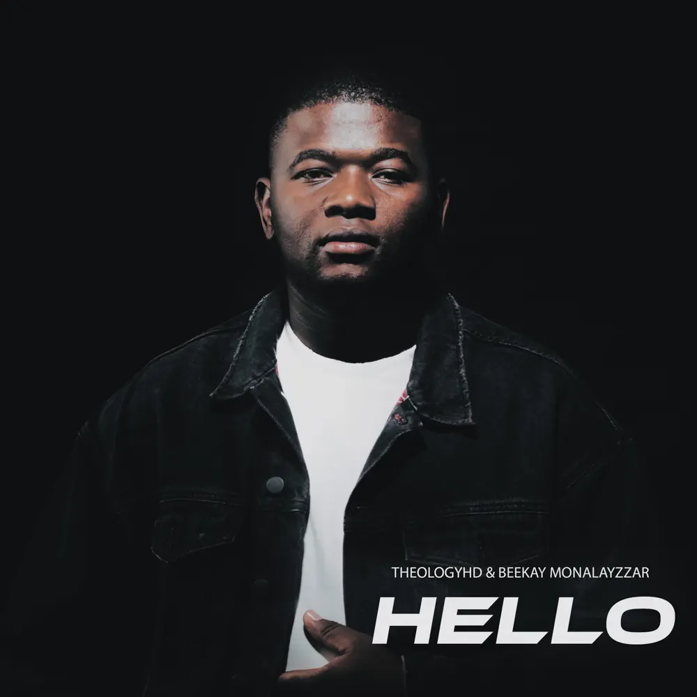 TheologyHD & Beekay Monalayzzar - Hello