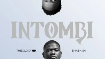 TheologyHD - Intombi (feat. Smash SA) Afro House King