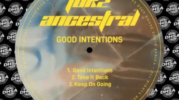 Tukz Ancestral - Good Intentions EP Afro House King