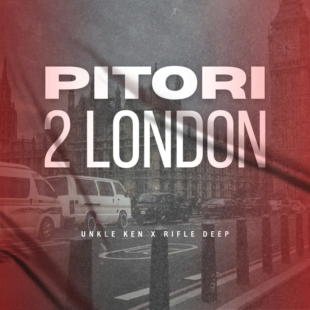 Unkle Ken & Rifle Deep - PITORI2LONDON EP