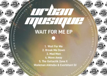 Urban Musique - Wait For Me EP Afro House King