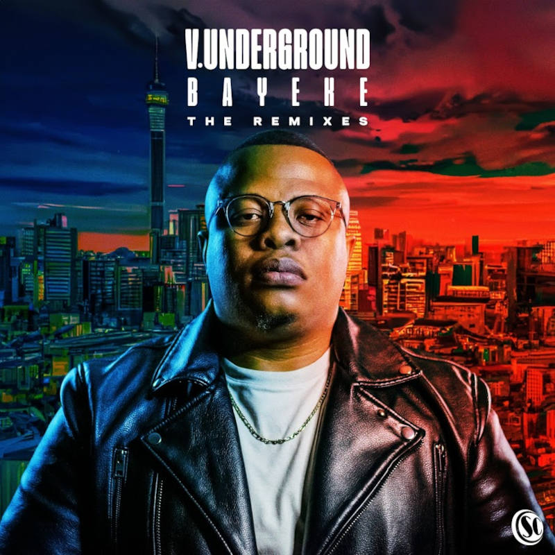 V.Underground feat. D.General & Earl W. Green - Bayeke (The Remixes)