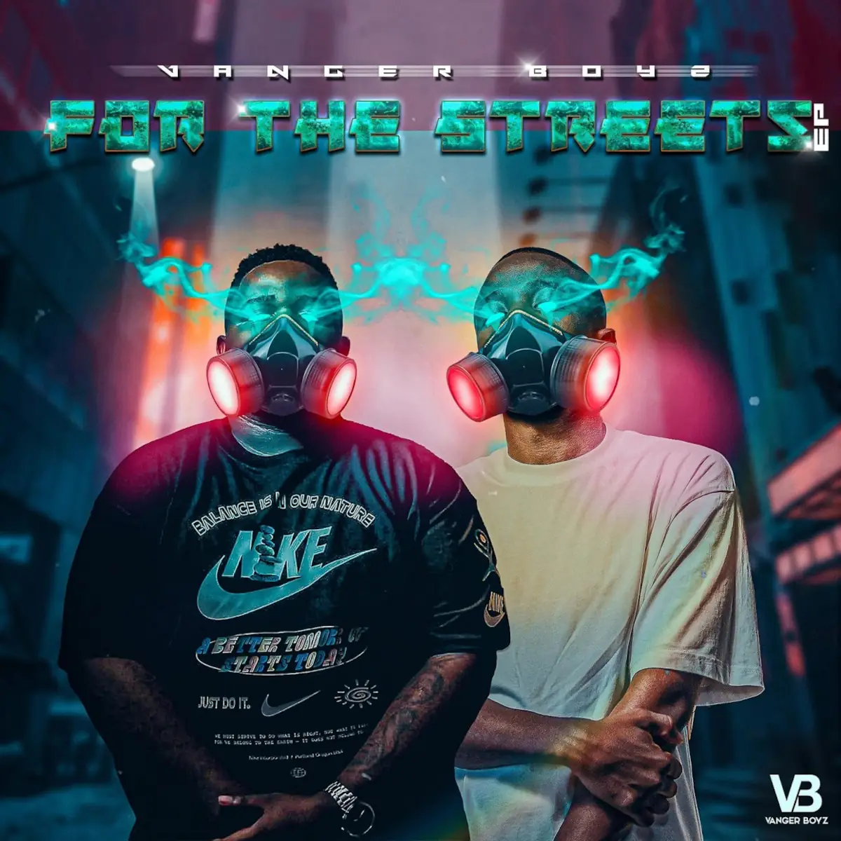  Vanger Boyz - For The Streets EP