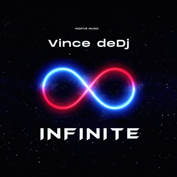  Vince deDJ - Infinite EP