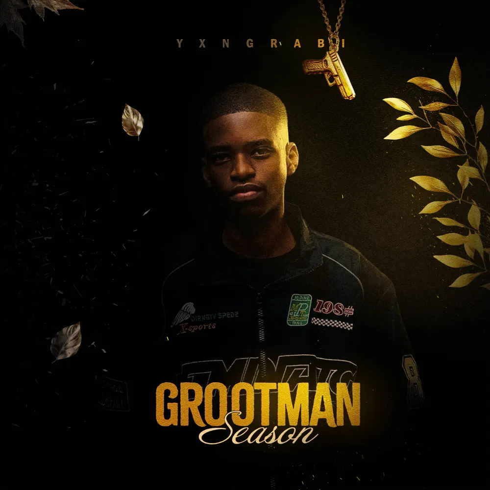 Yxngrabi - Grootman Season EP