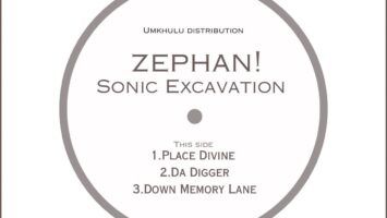 Zephan - Sonic Excavation EP Afro House King