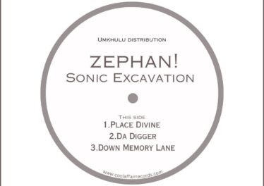 Zephan - Sonic Excavation EP Afro House King