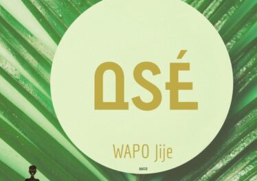WAPO Jije - Asé EP 5 WAPO Jije - Asé EP Afro House King