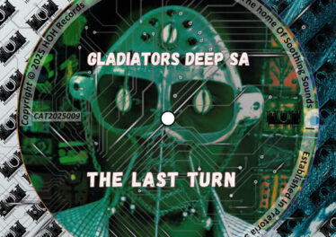 Gladiators Deep SA - The Last Turn EP Afro House King