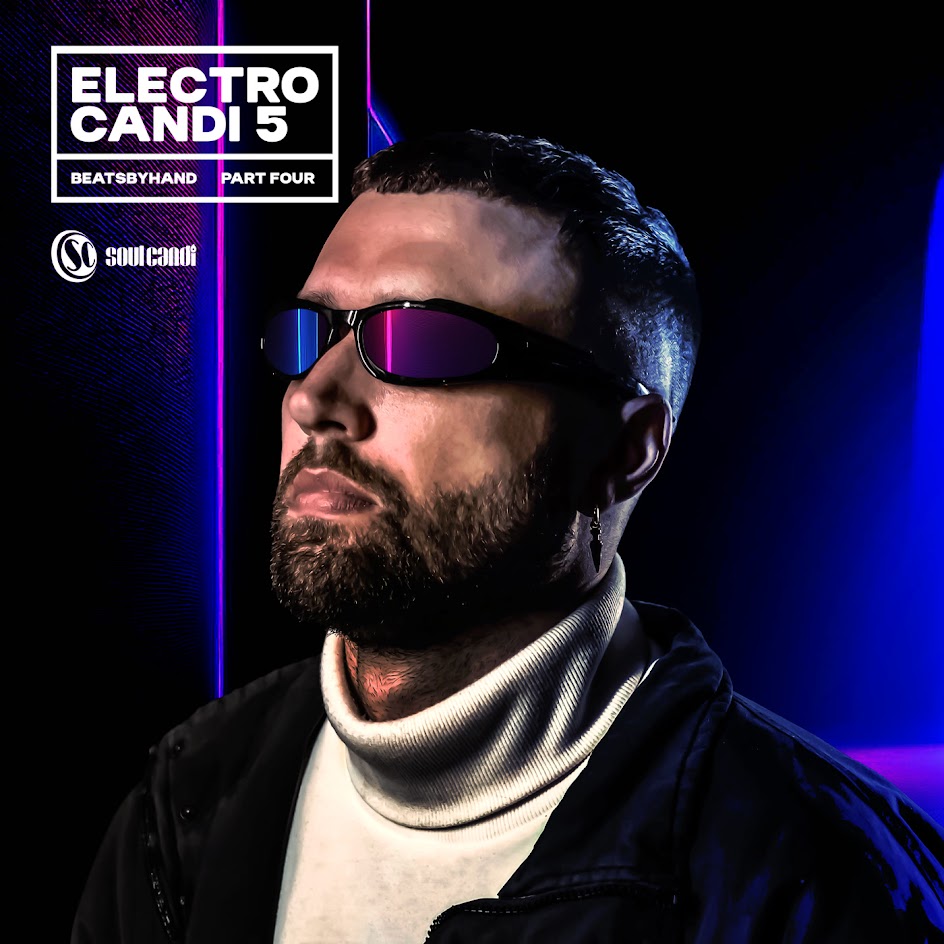  beatsbyhand - Electro Candi 5, Pt. 4