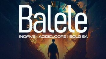 InQfive, Acidicloopz & Solo SA - BALELE Afro House King