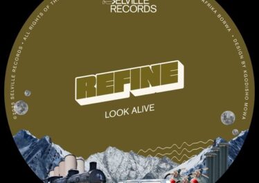 REFINE - Look Alive EP Afro House King