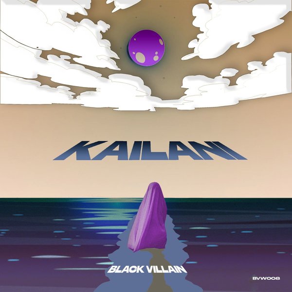  Black Villain - Kailani EP