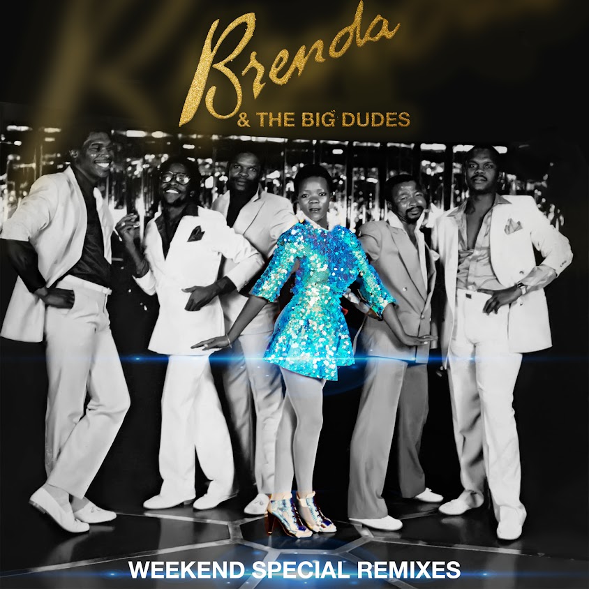  Brenda & The Big Dudes - Weekend Special (Remixes)