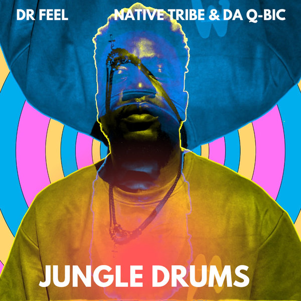  Dr Feel & Native Tribe & Da Q - Bic - Jungle Drums (Dr Feel Retake)