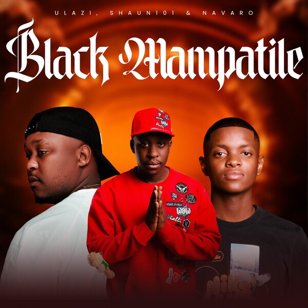  uLazi, Shaun 101 & Navaro - Black Mampatile