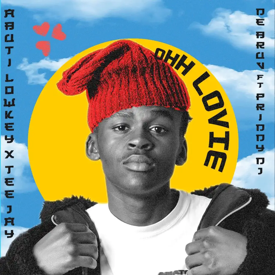 Abuti Low Key, Tee Jay & De Bruv - Ooh Lovie (feat. Priddy DJ) 1  Abuti Low Key, Tee Jay & De Bruv - Ooh Lovie (feat. Priddy DJ)