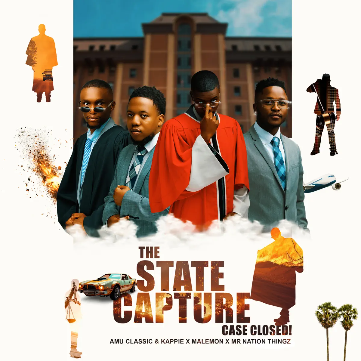  Amu Classic, Kappie, Malemon & Mr Nation Thingz - The State Capture, Case Closed! EP