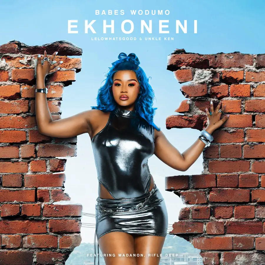  Babes Wodumo, Lelowhatsgood & Unkle Ken - Ekhoneni (feat. Madanon & Rifle Deep)