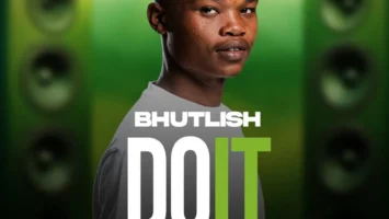 Bhutlish - DO IT EP 6 Bhutlish - DO IT EP Afro House King