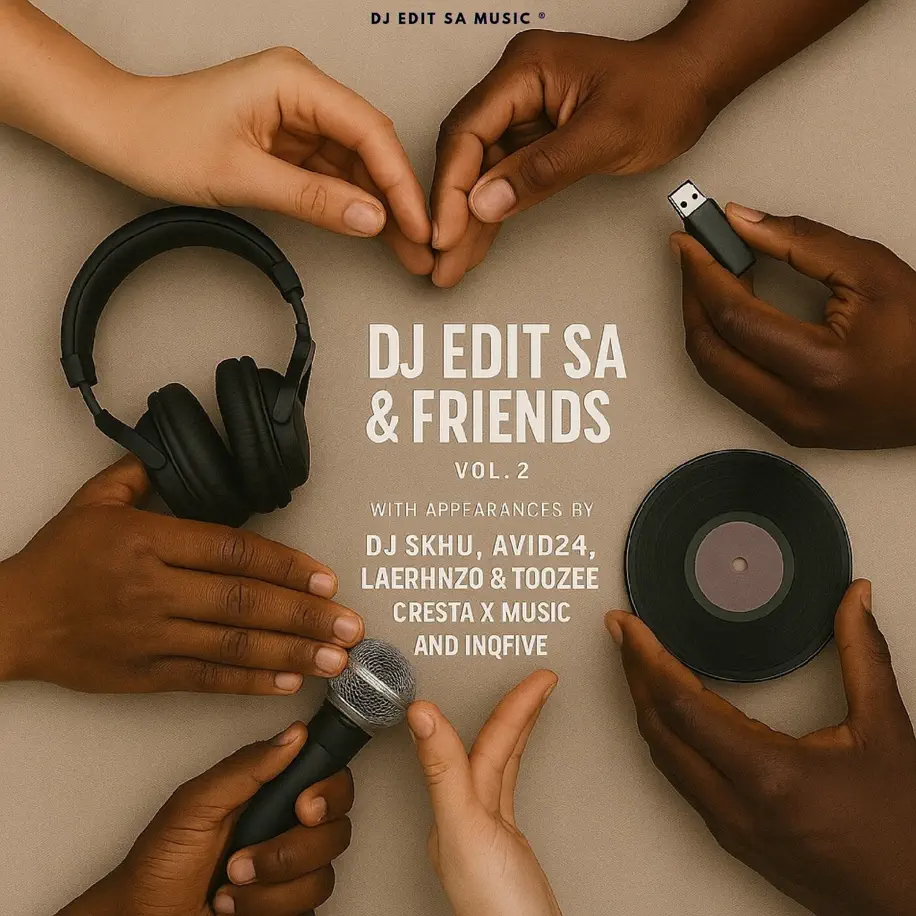 DJ Edit SA - DJ Edit SA & Friends, Vol. 2 1  DJ Edit SA - DJ Edit SA & Friends, Vol. 2