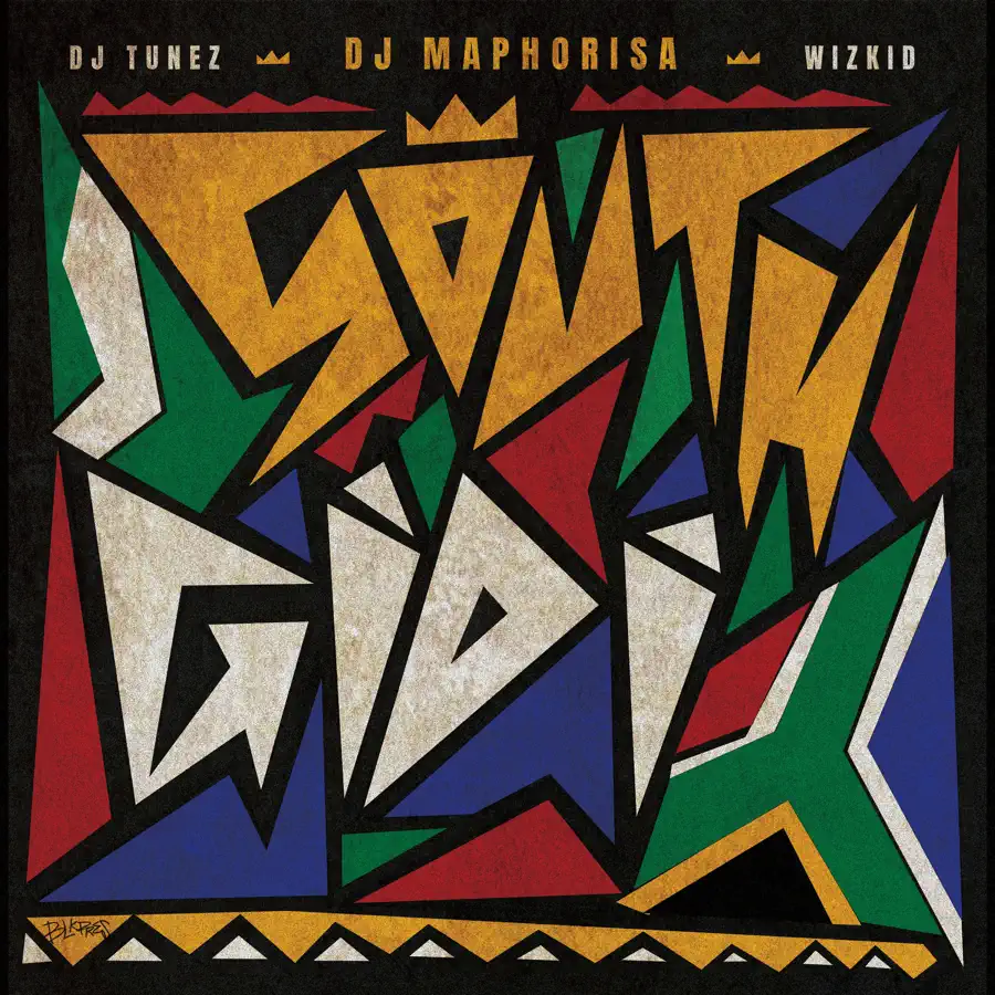  DJ Tunez, DJ Maphorisa & Wizkid - SOUTH GIDI EP