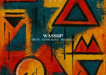 DJEFF, Homeboyz & MASSALA - WASSUP (Extended Mix) Afro House King