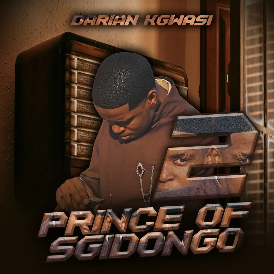  Darian Kgwasi - Prince of Sgidongo 2 EP
