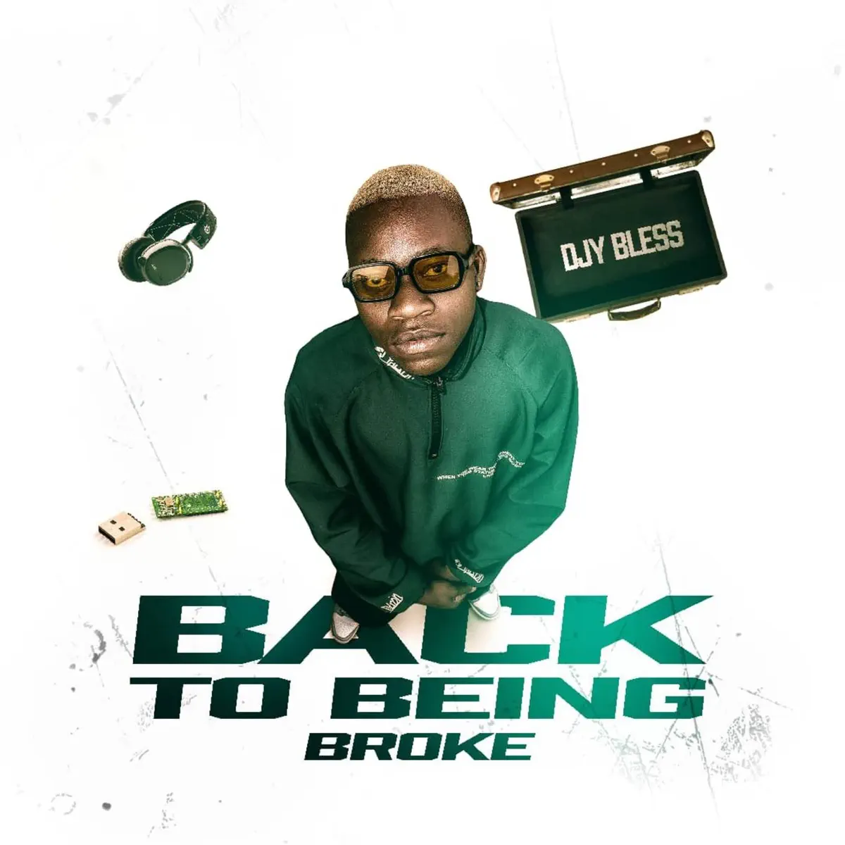  Djy Bless - Back To Being Broke
