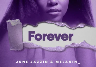 June Jazzin & Melanini_ - Forever Afro House King