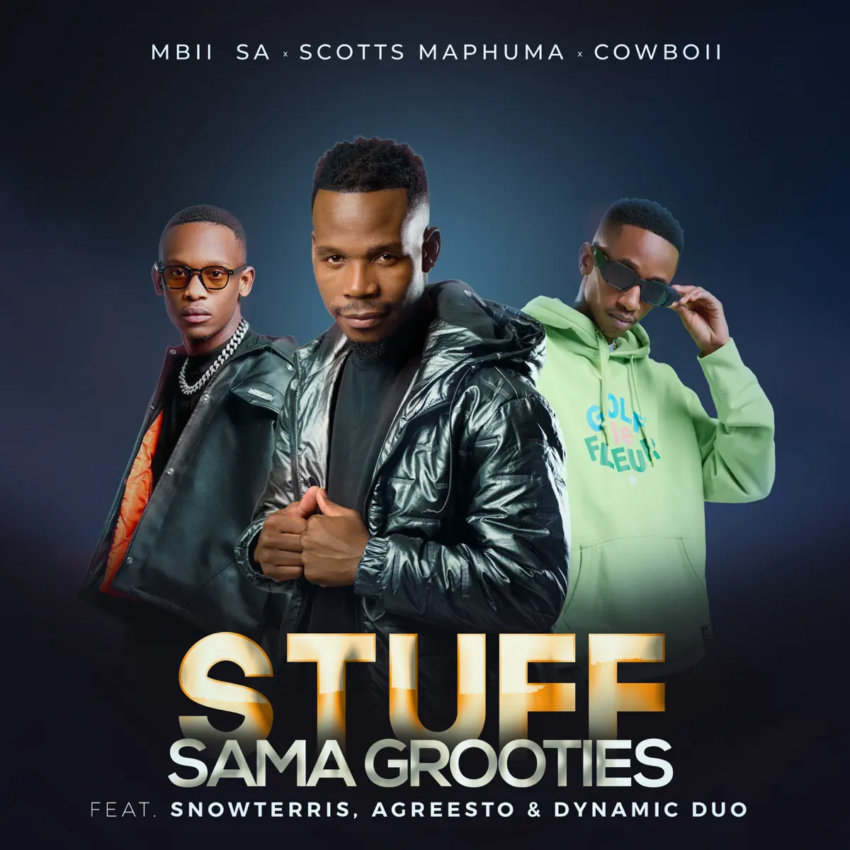 MBII SA, Scotts Maphuma & CowBoii - Stuff Sama Grooties (feat. Dynamic Duo, SnowTerris & Agreesto) 1 MBII SA, Scotts Maphuma & CowBoii - Stuff Sama Grooties (feat. Dynamic Duo, SnowTerris & Agreesto)
