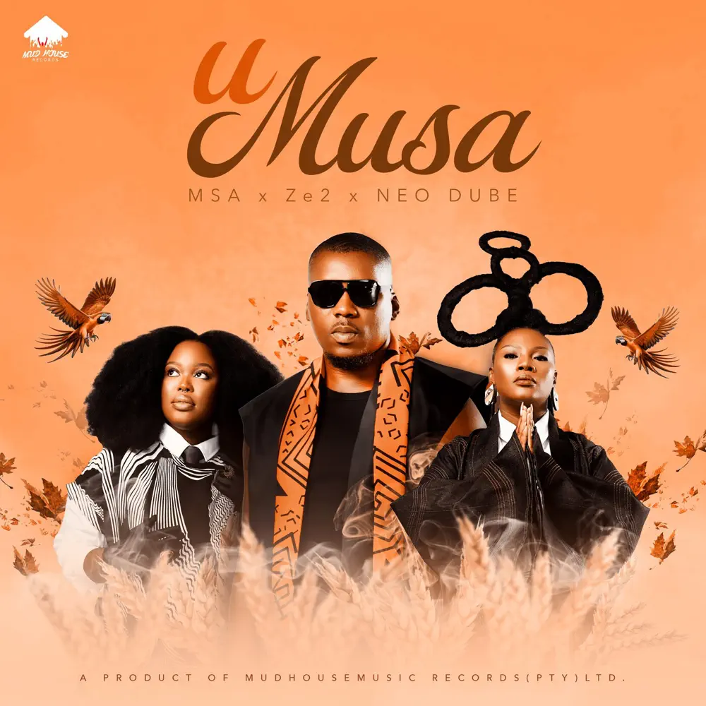 MSA, Ze2 & Neo Dube - uMusa 1  MSA, Ze2 & Neo Dube - uMusa