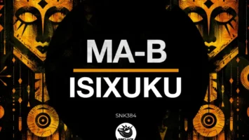 Ma-B - Isixuku EP Afro House King