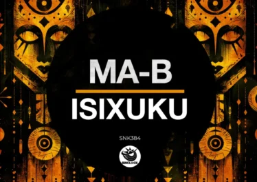 Ma-B - Isixuku EP Afro House King