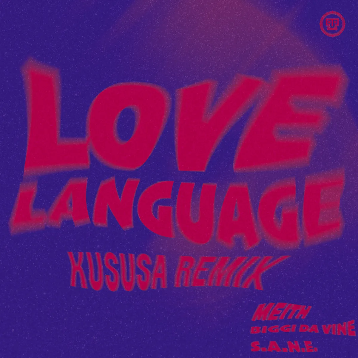  Meith & Biggi Da Vine - Love Language (Kususa Remix)