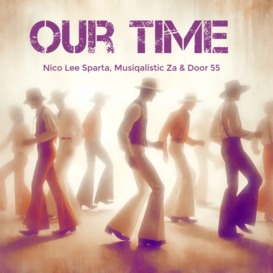  Nico Lee Sparta, Musiqalistic ZA & Door 55 - Our Time