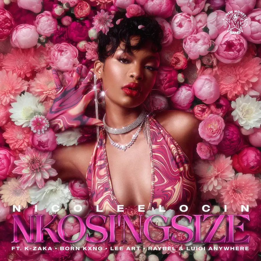 Nicole Elocin - Nkosi'ngsize (feat. K-Zaka, Born Kxng, LeeArt & DJ Raybel)