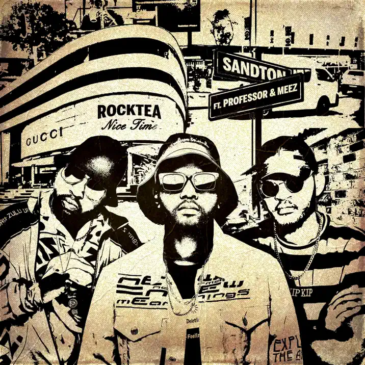  Rocktea - Nice Time (feat. Professor & Meez)