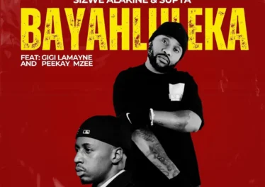 Sizwe Alakine & SUPTA - Bayahluleka (feat. Gigi Lamayne & Peekay Mzee)