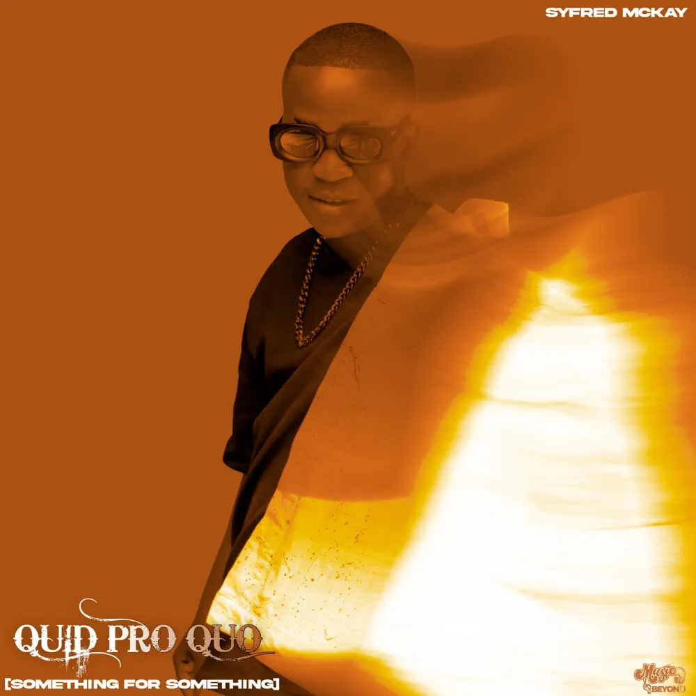  Syfred Mckay - Quid Pro Quo [Something for Something] EP