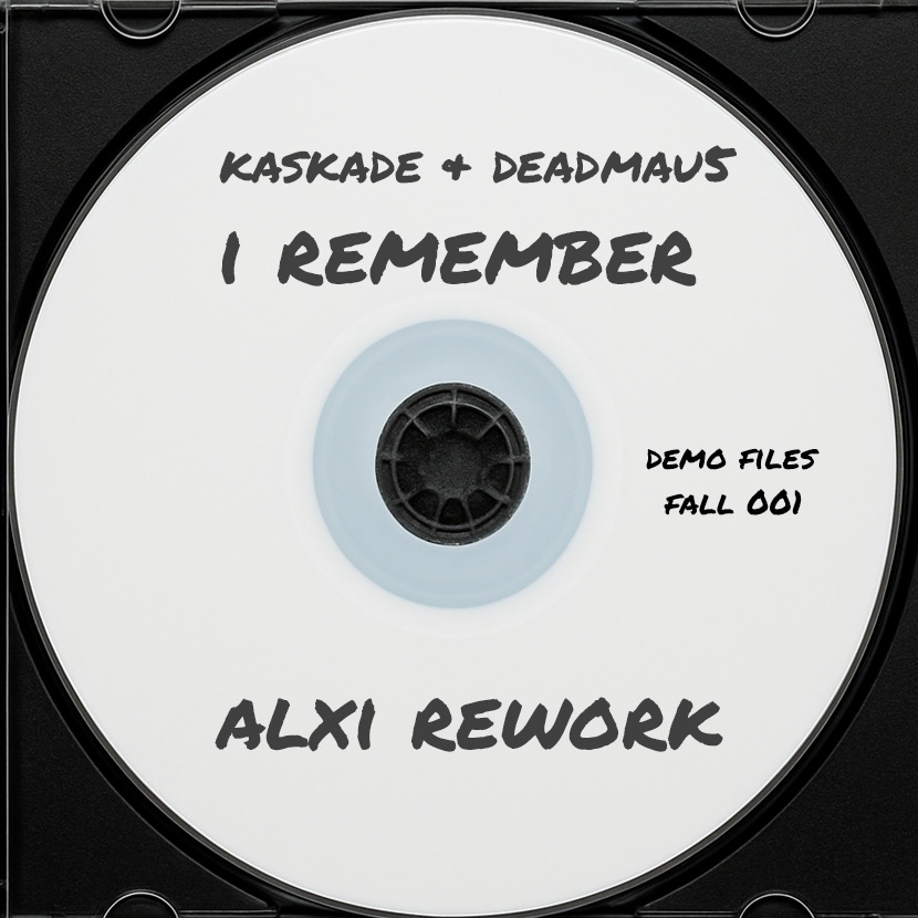 Deadmau5 & Kaskade - I Remember (ALXi Rework) 1 Deadmau5 & Kaskade - I Remember (ALXi Rework)